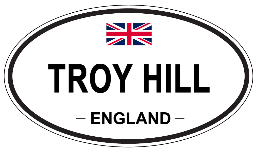 TROY HILL, England - Oval Magnet
