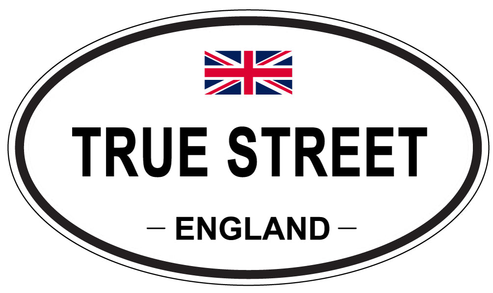 TRUE STREET, England - Oval Magnet