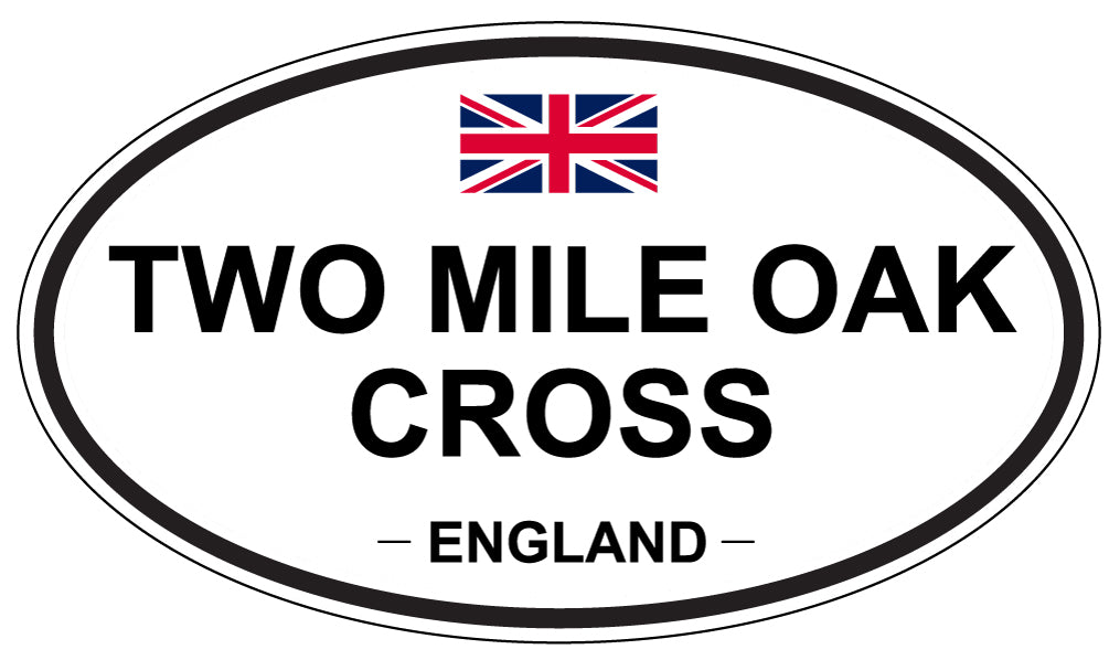 TWO MILE OAK CROSS, England - Oval Magnet