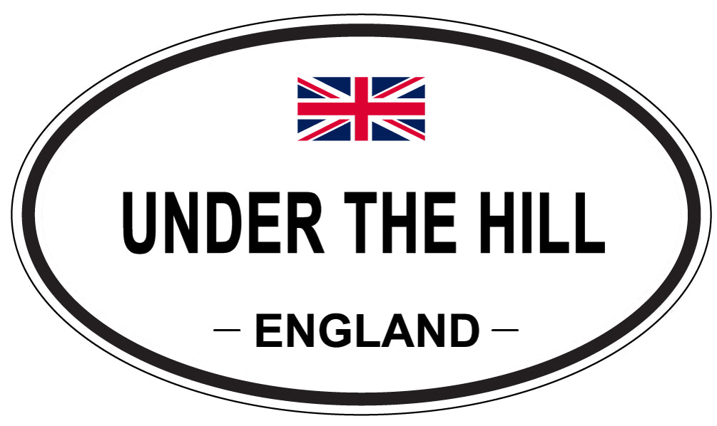 UNDER THE HILL, England - Oval Magnet