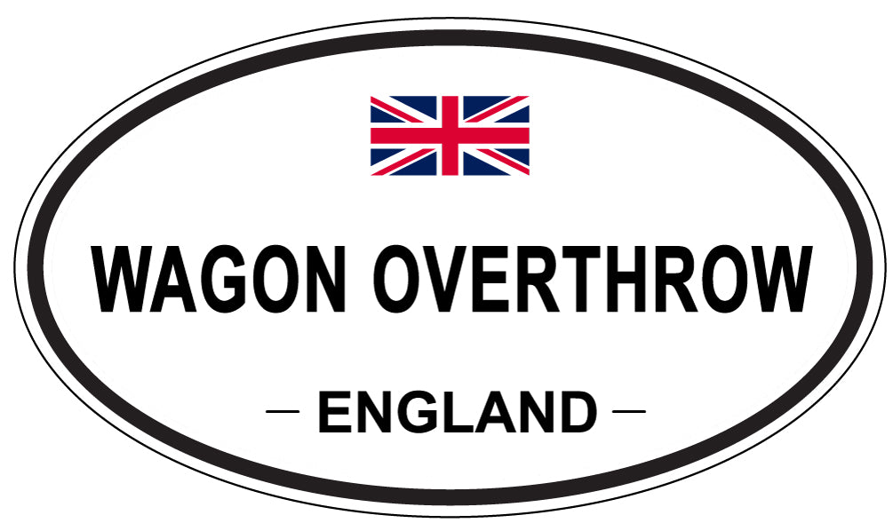 WAGON OVERTHROW, England - Oval Magnet
