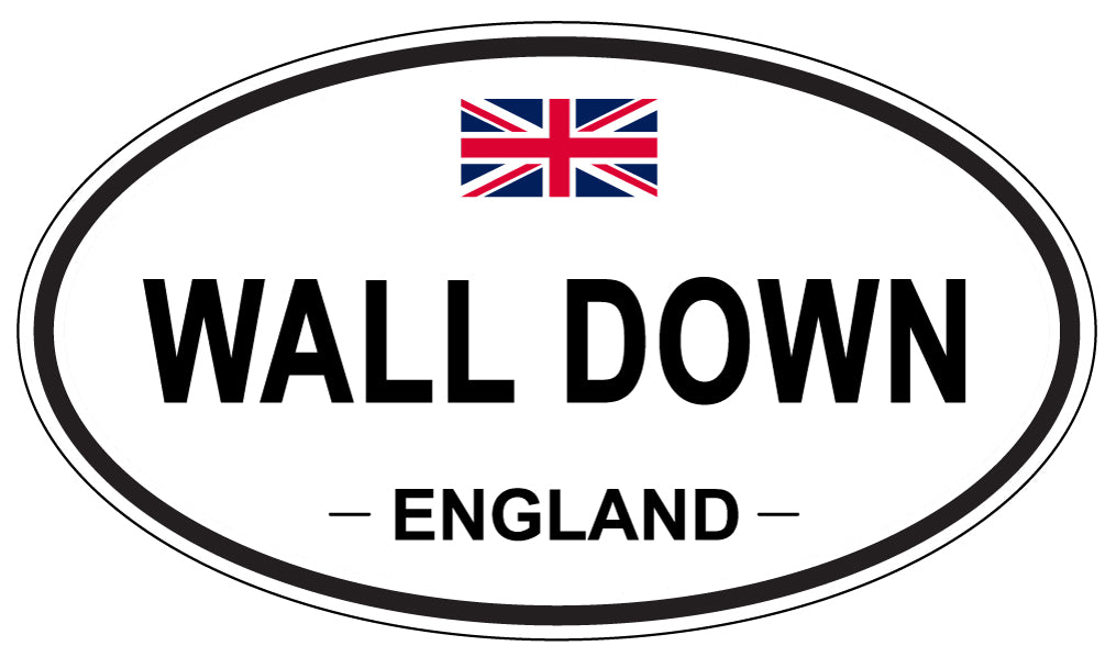 WALL DOWN, England - Oval Magnet