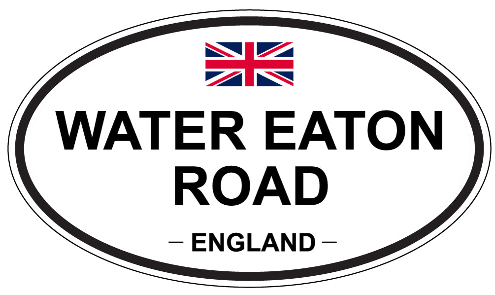 WATER EATON ROAD, England - Oval Magnet