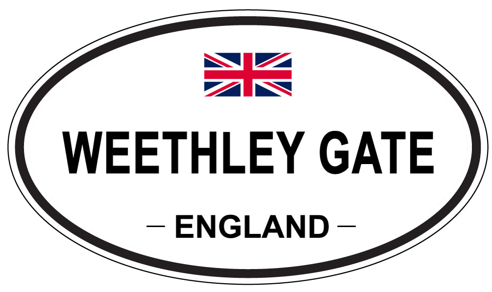 WEETHLEY GATE, England - Oval Magnet