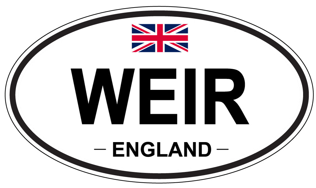 WEIR, ENGLAND - Oval Sticker