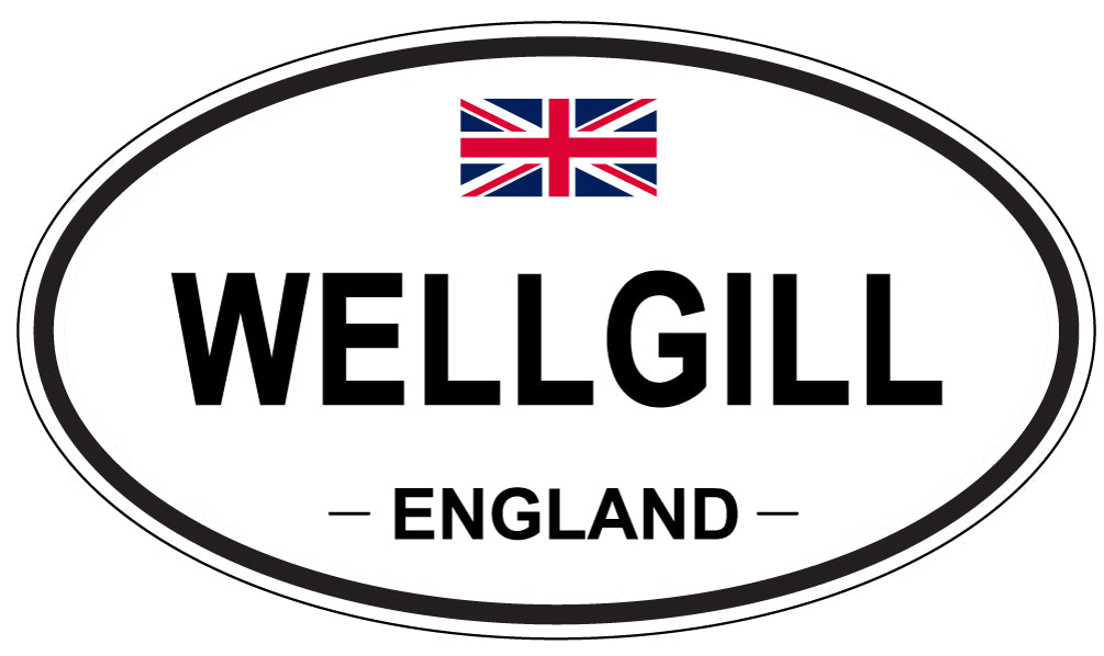 WELLGILL, ENGLAND - Oval Sticker
