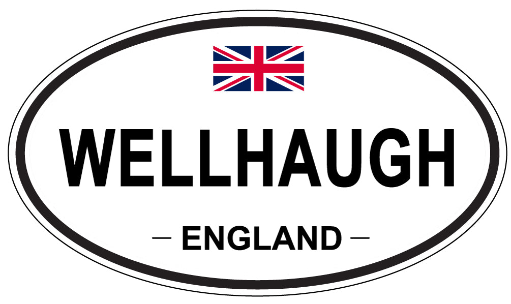 WELLHAUGH, ENGLAND - Oval Sticker