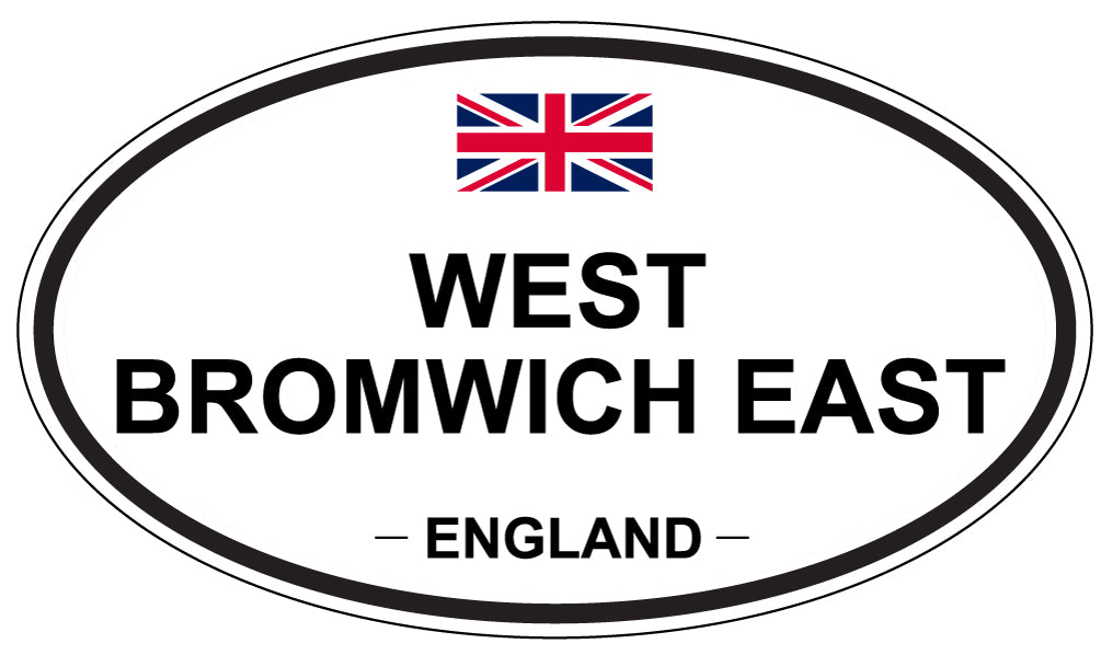 WEST BROMWICH EAST, ENGLAND - Oval Sticker