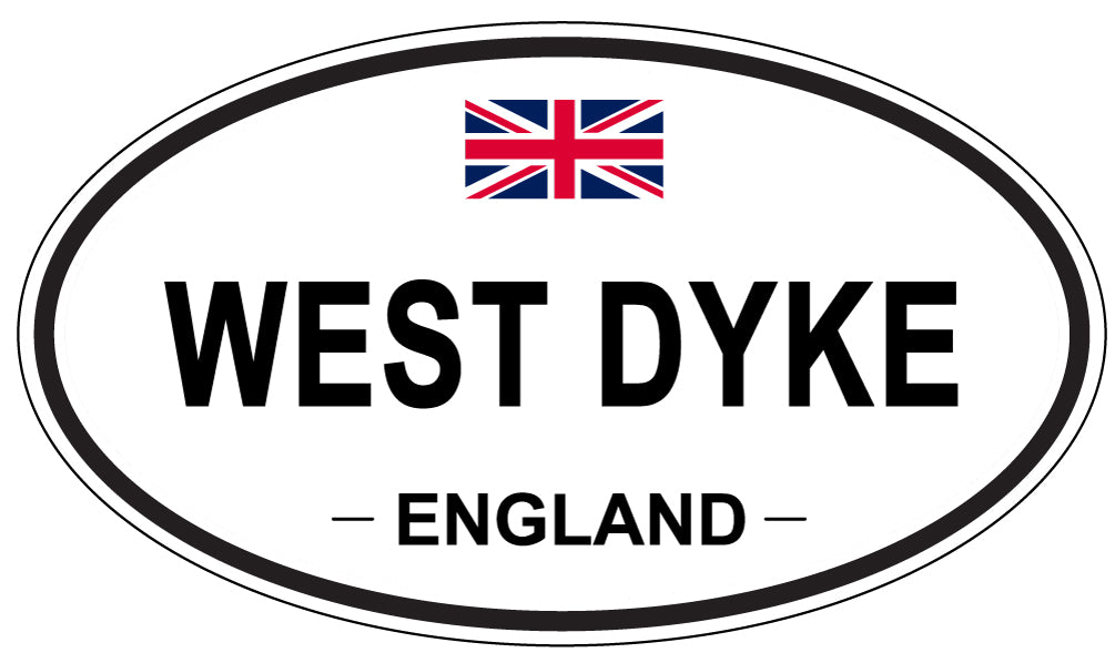 WEST DYKE, ENGLAND - Oval Sticker