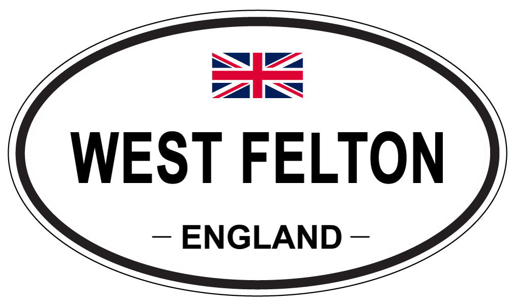 WEST FELTON, ENGLAND - Oval Sticker