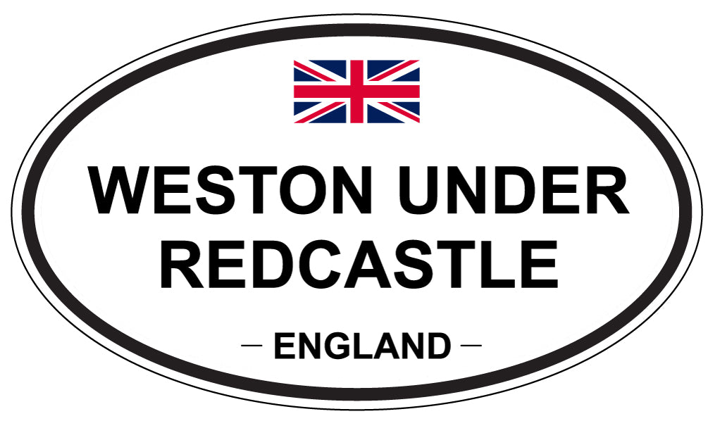 WESTON UNDER REDCASTLE, ENGLAND - Oval Sticker