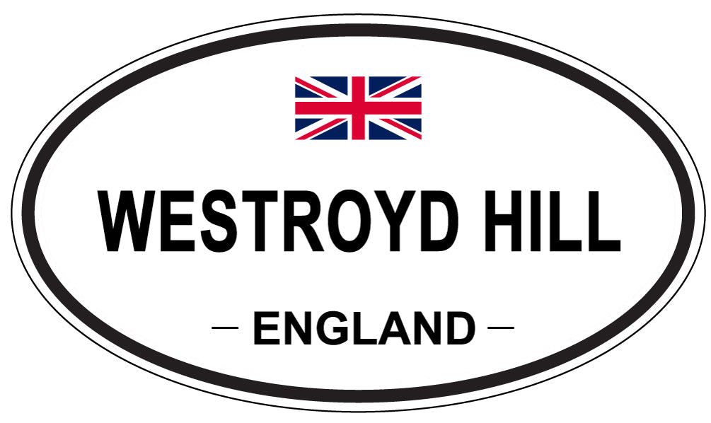 WESTROYD HILL, ENGLAND - Oval Sticker