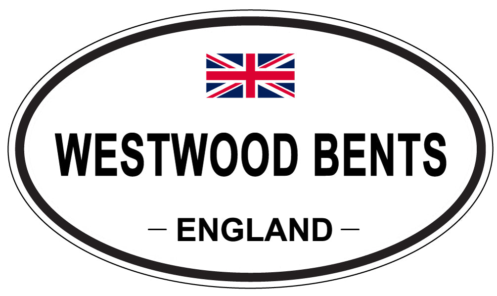 WESTWOOD BENTS, ENGLAND - Oval Sticker