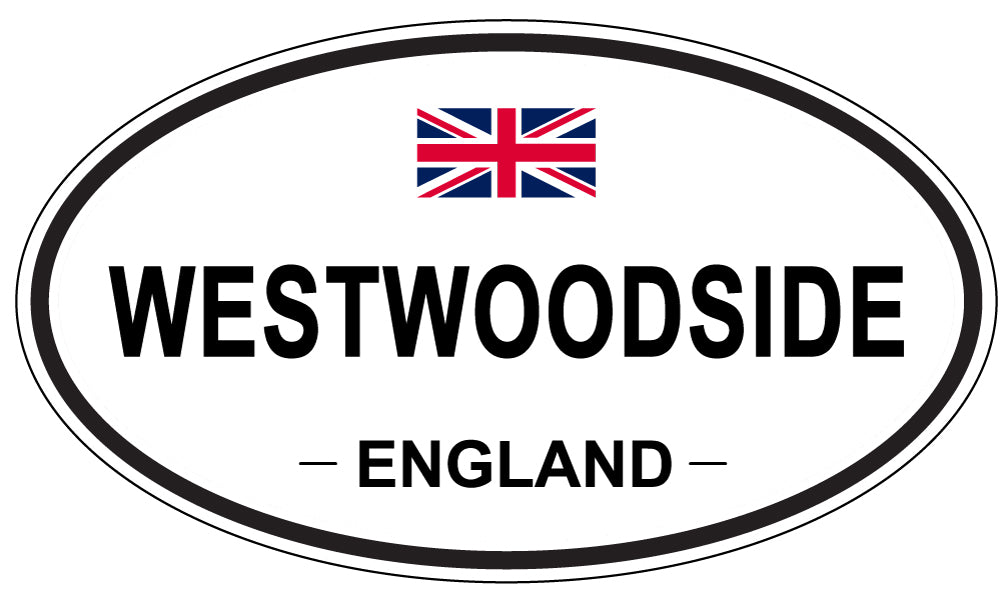 WESTWOODSIDE, ENGLAND - Oval Sticker