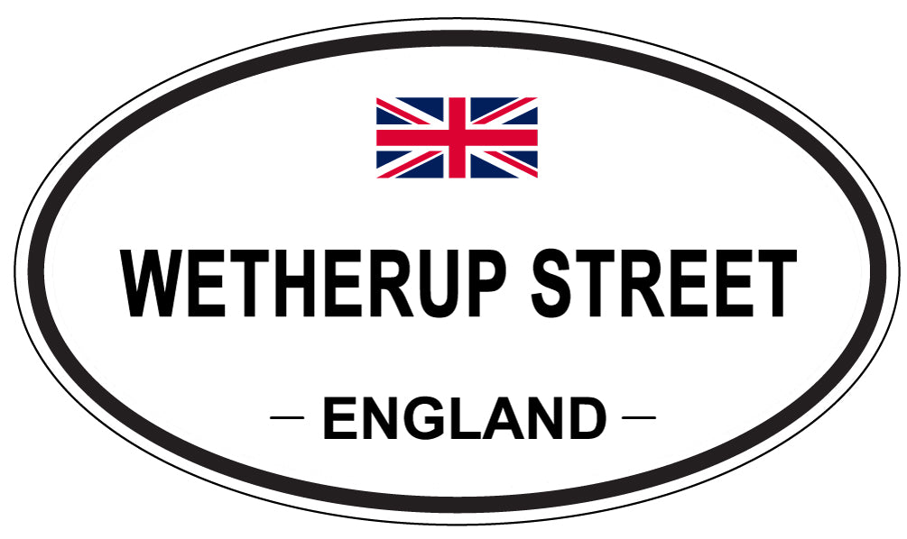 WETHERUP STREET, ENGLAND - Oval Sticker