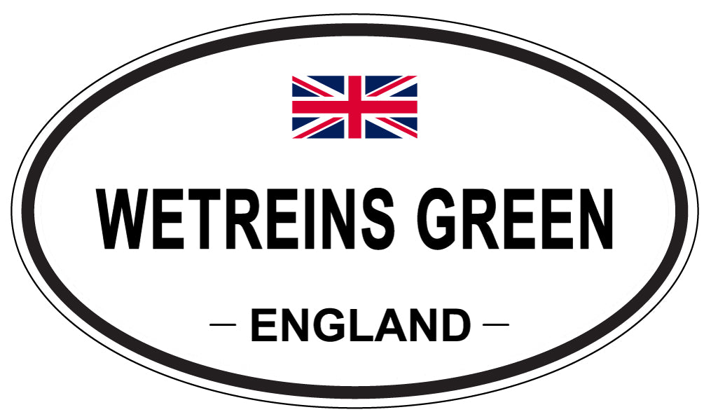 WETREINS GREEN, England - Oval Magnet