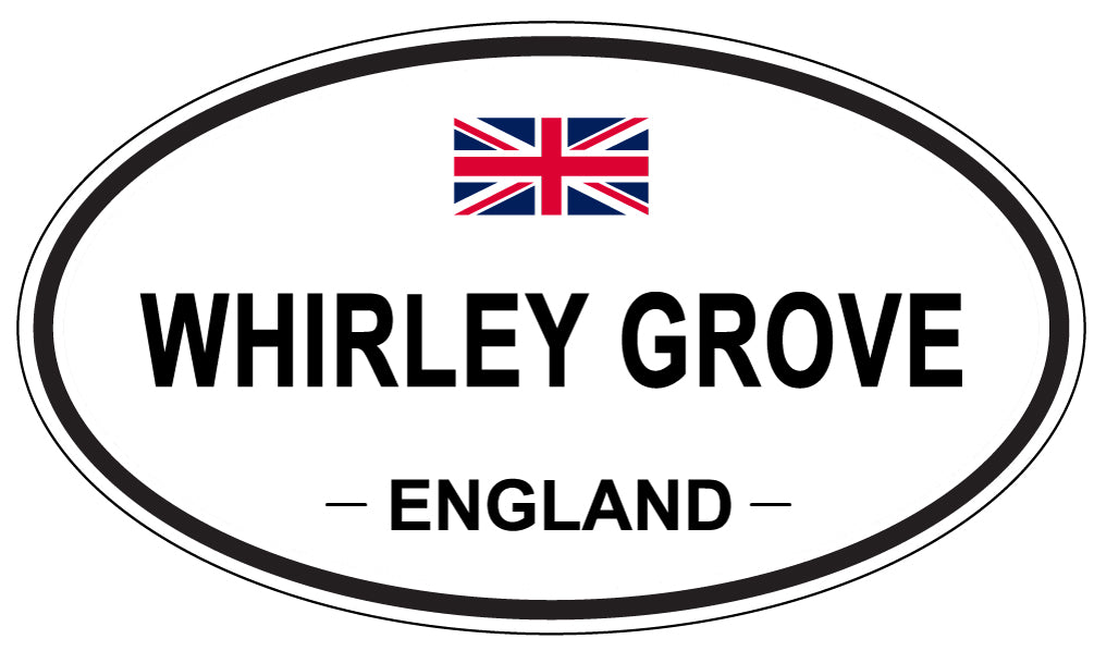 WHIRLEY GROVE, ENGLAND - Oval Sticker