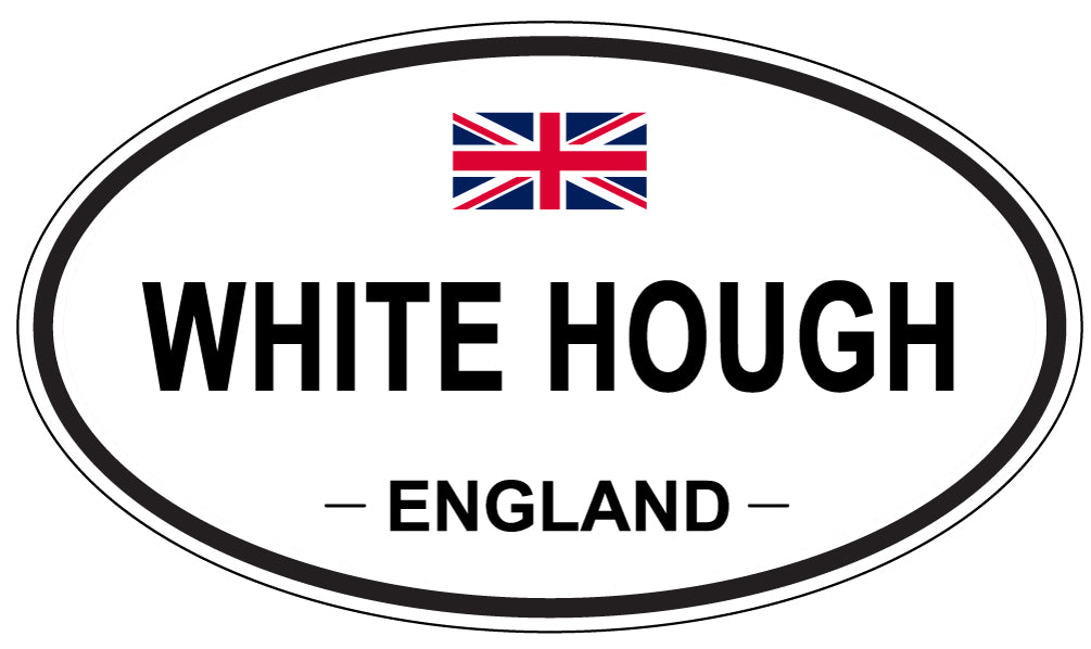 WHITE HOUGH, ENGLAND - Oval Sticker
