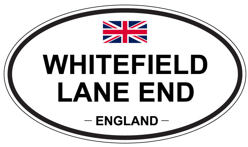 WHITEFIELD LANE END, England - Oval Magnet