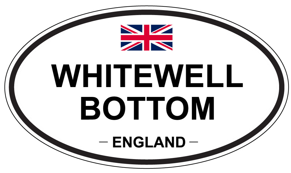WHITEWELL BOTTOM, England - Oval Magnet