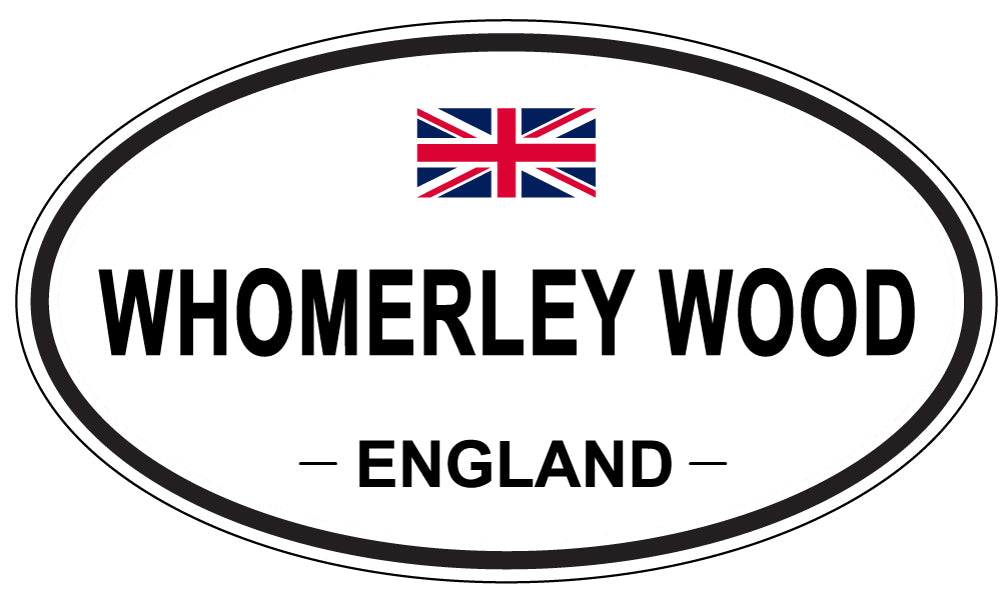 WHOMERLEY WOOD, ENGLAND - Oval Sticker