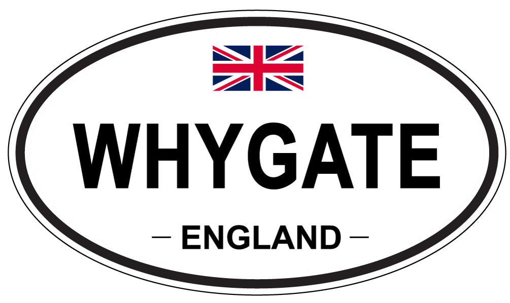 WHYGATE, ENGLAND - Oval Sticker