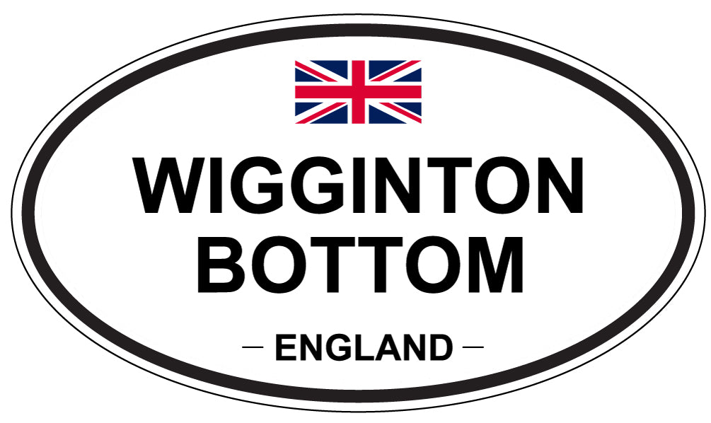 WIGGINTON BOTTOM, England - Oval Magnet