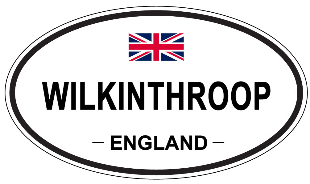 WILKINTHROOP, ENGLAND - Oval Sticker