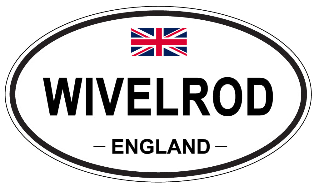 WIVELROD, ENGLAND - Oval Sticker
