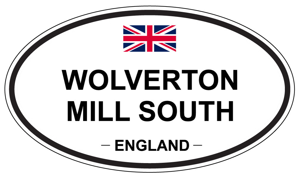 WOLVERTON MILL SOUTH, ENGLAND - Oval Sticker