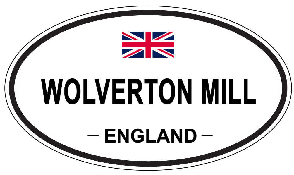 WOLVERTON MILL, ENGLAND - Oval Sticker