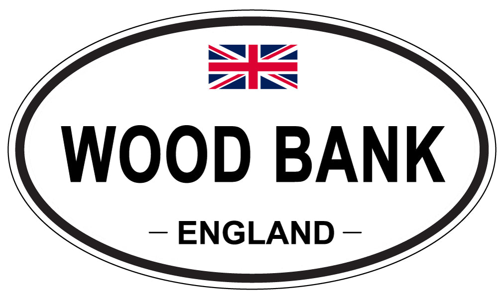 WOOD BANK, ENGLAND - Oval Sticker