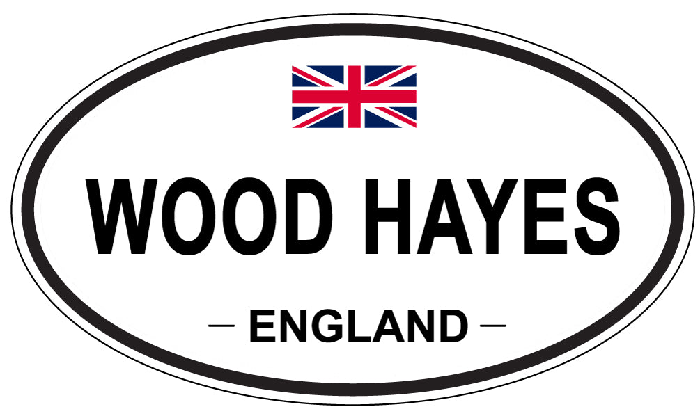 WOOD HAYES, ENGLAND - Oval Sticker