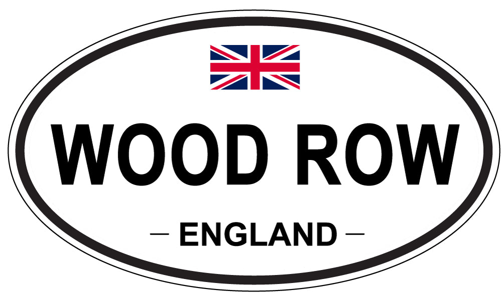 WOOD ROW, England - Oval Magnet