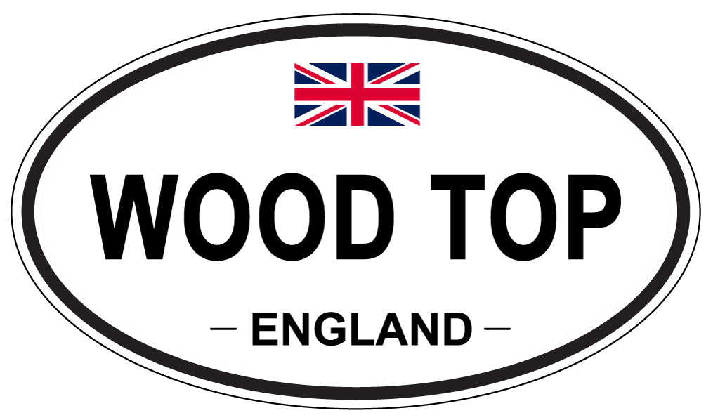 WOOD TOP, ENGLAND - Oval Sticker