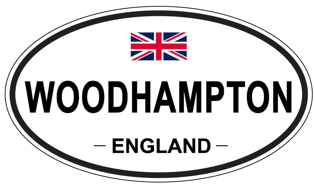 WOODHAMPTON, ENGLAND - Oval Sticker