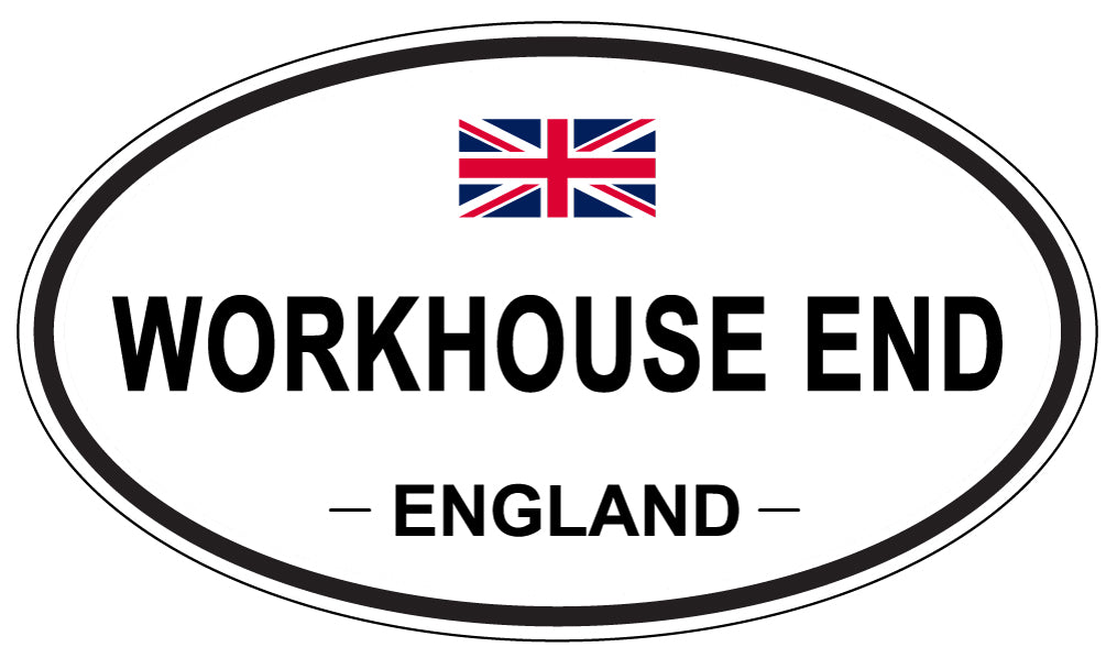WORKHOUSE END, England - Oval Magnet