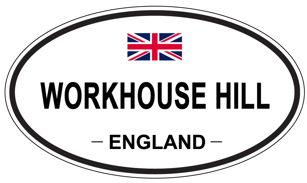 WORKHOUSE HILL, England - Oval Magnet