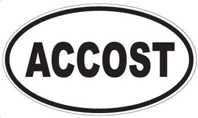 ACCOST - Oval Sticker