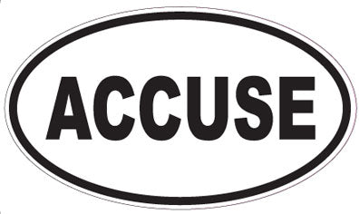 ACCUSE - Oval Sticker