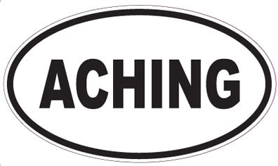 ACHING - Oval Sticker