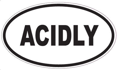 ACIDLY - Oval Sticker
