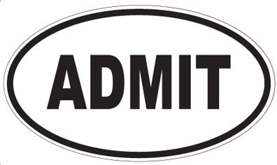 ADMIT - Oval Magnet