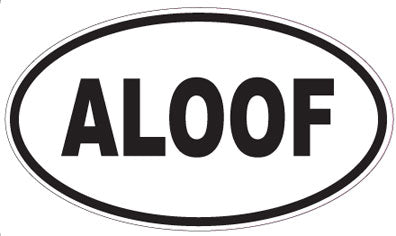 ALOOF - Oval Magnet