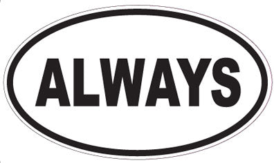 ALWAYS - Oval Sticker