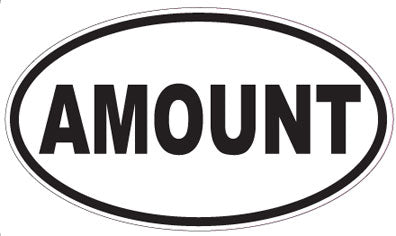 AMOUNT - Oval Sticker