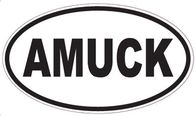 AMUCK - Oval Magnet