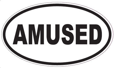 AMUSED - Oval Sticker