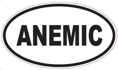 ANEMIC - Oval Sticker