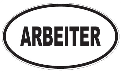ARBEITER - Oval Sticker